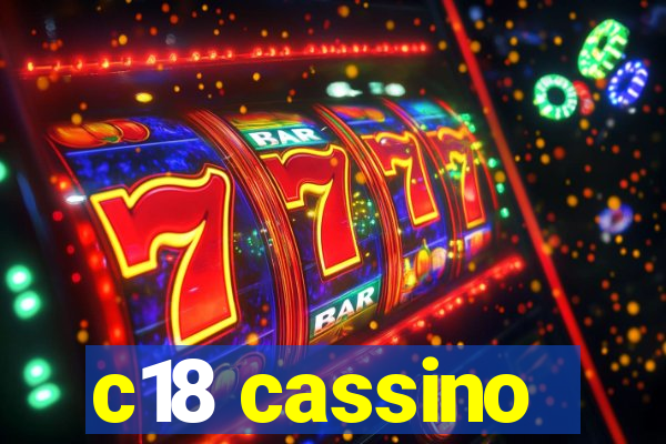 c18 cassino
